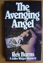 The Avenging Angel (Rex Burns)