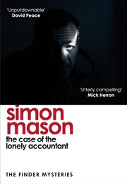 The Case of the Lonely Accountant (Simon Mason)