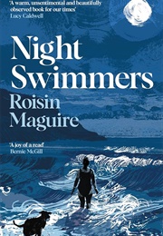 Night Swimmers (Roisin Maguire)