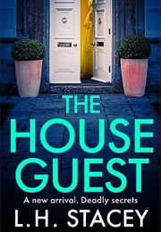 The House Guest (L.H. Stacey)