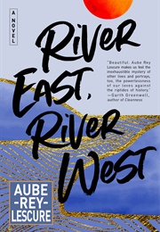 River East River West (Aube Rey Lescure)