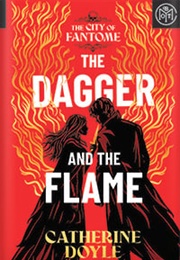 The Dagger and the Flame (Catherine Doyle)