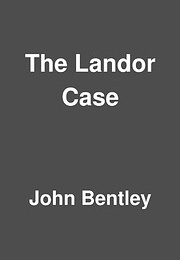 The Landor Case (John Bentley)