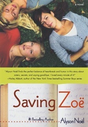 Saving Zoe (Alyson Noel)