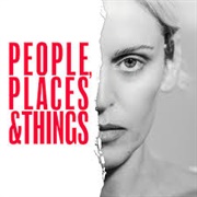 People, Places and Things