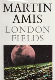 London Fields (Martin Amis)