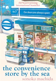 The Convenience Store by the Sea (Sonoko Machida)