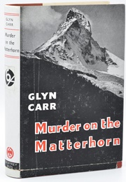 Murder on the Matterhorn (Glyn Carr  [Showell Styles])