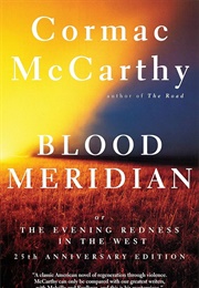 Blood Meridian (Cormac McCarthy)