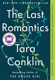 The Last Romantics: A Novel (Conklin, Tara)