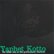 Yaphet Kotto - The Killer Was in the Government Blankets