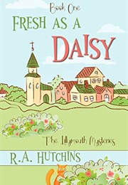 Fresh as a Daisy (RA Hutchins)