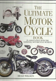 The Ultimate Motorcycle Book (H Wilson)