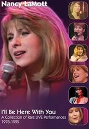 Nancy Lamott: I&#39;ll Be Here With You (2008)