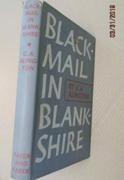 Blackmail in Blankshire (C.A. Alington)