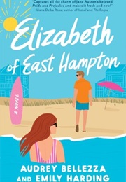 Elizabeth of East Hampton (Aubrey Bellezza &amp; Emily Harding)