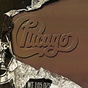 If You Leave Me Now - Chicago