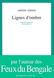 Lignes D&#39;Ombre (Amitav Ghosh)