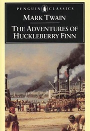 Adventures of Huckleberry Finn (Mark Twain)