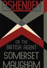 Ashenden or the British Agent (W. Somerset Maugham)