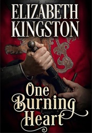 One Burning Heart (Elizabeth Kingston)