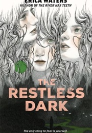 The Restless Dark (Erica Waters)