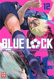 Blue Lock, Vol. 12 (Muneyuki Kaneshiro)