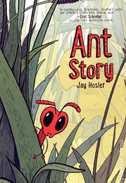 Ant Story (Jay Hosler)