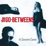 Quiet Heart - The Go-Betweens