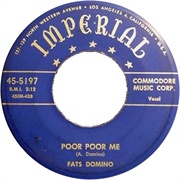 Poor, Poor Me - Fats Domino