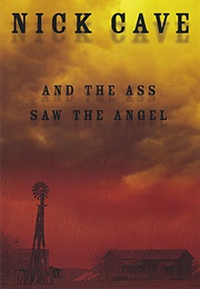 And the Ass Saw the Angel (Nick Cave)