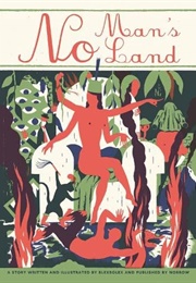 No Man&#39;s Land (Blexbolex)