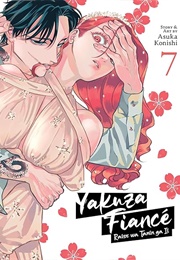 Yakuza Fiance Raise Wa Tanin Ga Ii Vol. 7 (Asuka Konishi)