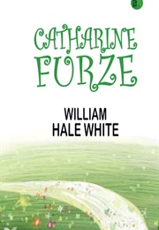 Catharine Furze (William Hale White)