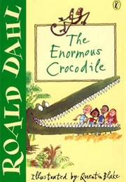 The Enormous Crocodile (Roald Dahl)