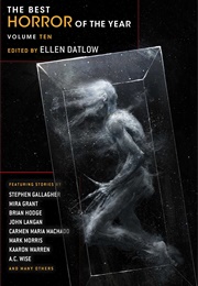 Best Horror of the Year: Volume Ten (Ellen Datlow)