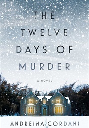 The Twelve Days of Murder (Andreina Cordani)