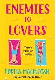 Enemies to Lovers (Portia Macintosh)