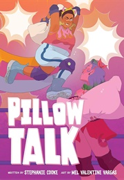 Pillow Talk (Stephanie Cooke)