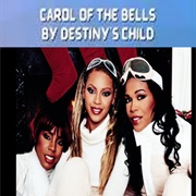 Destiny&#39;s Child, &quot;Carol of the Bells&quot; (A.K.A. &quot;Opera of the Bells&quot;)