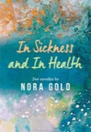 In Sickness and in Health (Nora Gold)