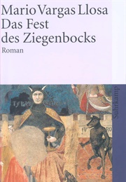 Das Fest Des Ziegenbocks (Mario Llosa)