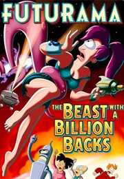 Futurama: The Beast With a Billion Backs (2008)