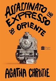 Assassinato No Expresso Do Oriente (Agatha Christie)