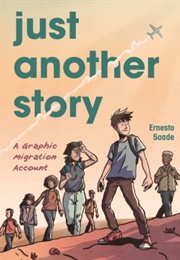 Just Another Story: A Graphic Migration Account (Ernesto Saade)