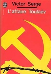 L&#39;affaire Toulaév (Victor Serge)