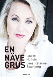 En Näve Grus (Louise Hoffsten)