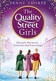 The Quality Street Girls (Penny Thorpe)