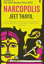 Narcopolis (Jeet Thayil)