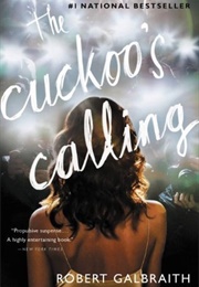 The Cuckoo&#39;s Calling (Robert Galbraith)